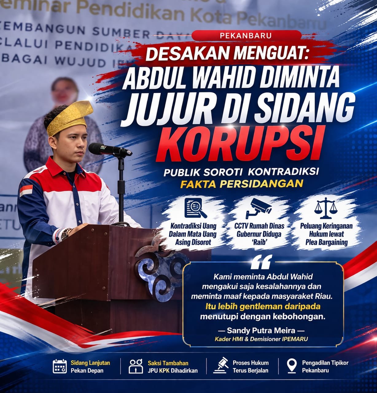 Aktivis HMI Desak Abdul Wahid Meminta Maaf ke Masyarakat Riau, Jangan Jadi Pembohong