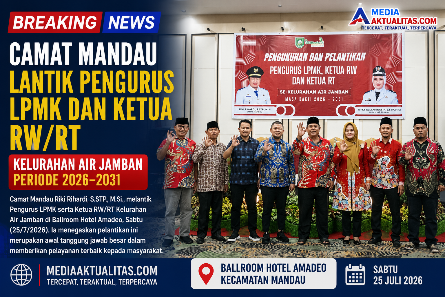 Camat Mandau Lantik Pengurus LPMK dan Ketua RW/RT Kelurahan Air Jamban Periode 2026–203